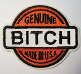 GENUINE BITCH 3 1/2 INCH EMBROIDERED PATCH (Sold by the piece)