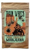 TRAIN WRECK MARIJUANA BURLAP BAG  ( sold by the piece )