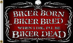 BIKER BORN BIKER BREED DELUXE 3' X 5' BIKER FLAG (Sold by the piece)