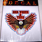 RED WHITE AND TRUE DECALS / STICKER (Sold by the dozen) CLOSEOUT NOW ONLY 25 CENTS EA