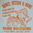 DEWEY GETTUM HOWE INVESTIGATOR VINTAGE TEE SHIRT MEDIUM  (Sold by the piece)