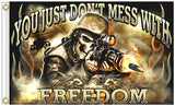 DONT MESS FREEDOM DELUXE BIKER 3 x 5  FLAG (Sold by the piece)