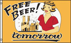 FREE BEER TOMORROW  3 X 5 FLAG (Sold by the piece)