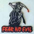 FEAR NO EVIL 4 inch PATCH (Sold by the piece or dozen ) -* CLOSEOUT AS LOW AS .75 CENTS EA