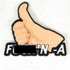 thumbs up "F"IN A 4 INCH PATCH ( Sold by the piece or dozen ) *- CLOSEOUT AS LOW AS 50 CENTS EA