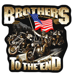 BROTHERS TO THE END 5 INCH  PATCH (Sold by the piece)