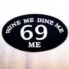 OVAL WINE ME DINE ME 4 inch PATCH (Sold by the piece or dozen ) -* CLOSEOUT AS LOW AS 75 CENTS EA