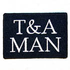 T & A MAN 3 INCH PATCH ( Sold by the piece or dozen ) *- CLOSEOUT AS LOW AS 50 CENTS EA