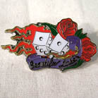 BEAUTIFUL LOSER HAT / JACKET PIN  (Sold by the dozen) CLOSEOUT NOW 50 CENTS