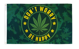 DON'T WORRY BE HAPPY POT LEAF  MARIJUANA 3' X 5' FLAG (Sold by the piece)