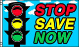 STOP SAVE NOW 3 x 5 FLAG ( sold by the piece )